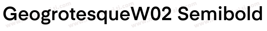 GeogrotesqueW02 Semibold Regular字体转换